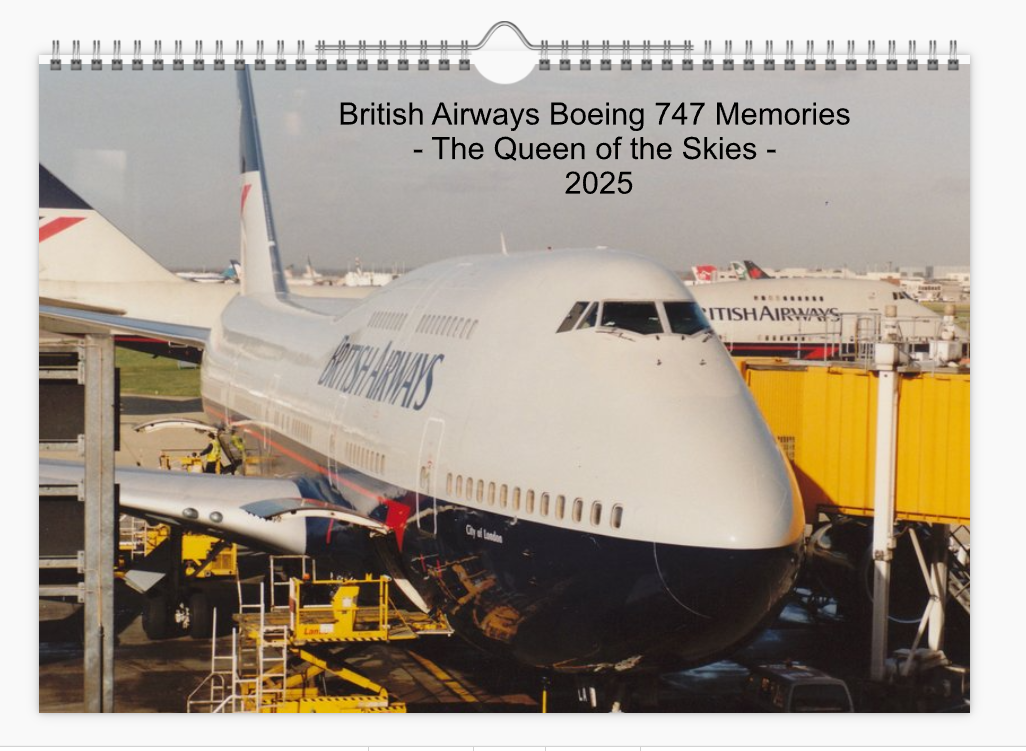BRITISH AIRWAYS BOEING 747 QUEEN OF THE SKIES 2025 Tribute Calendar A4 WALL Calendar